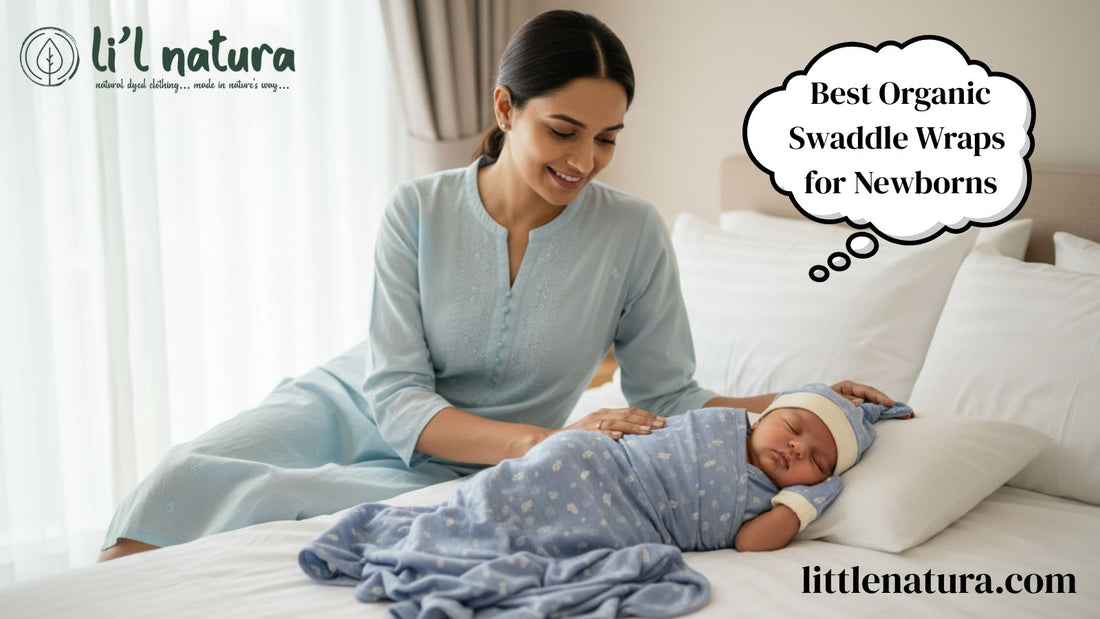 From Nature to Naptime: Choosing the Best Organic Swaddle Wraps for Newborns