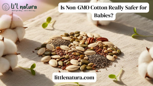 Is Non-GMO Cotton Really Safer for Babies? Here’s What Parents Should Know