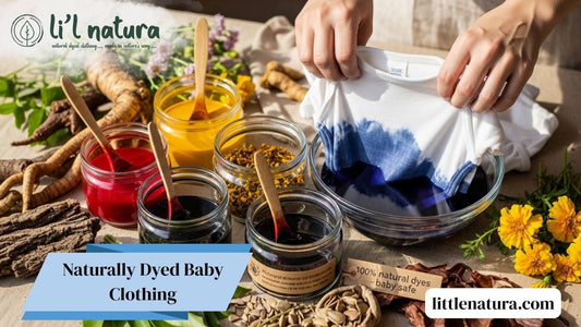 Natural Dyes for Baby Clothing: Everything You Need to Know About Natural Dyes