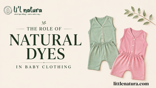 THE ROLE OF NATURAL DYES IN BABY CLOTHING