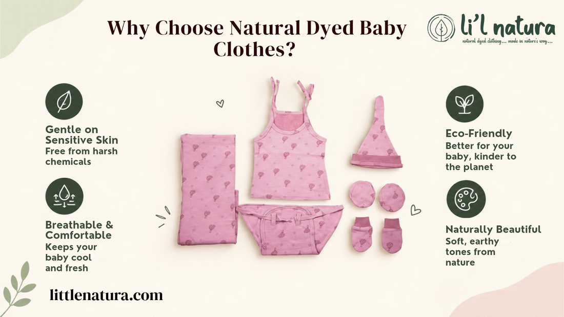 why choose natural dyed baby clothes