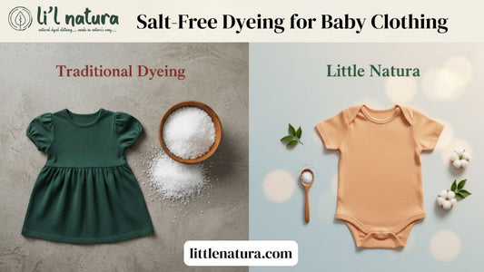 Salt-Free Dyeing for Baby Clothing: How Little Natura Protects Water and Soil