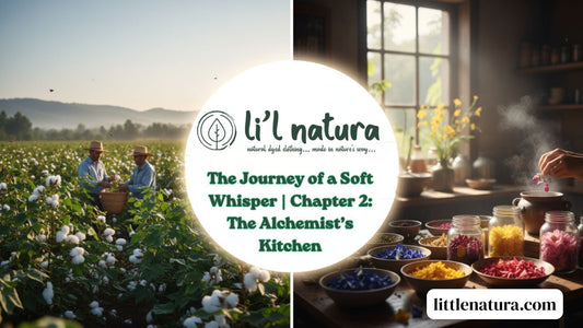 The Journey of a Soft Whisper | Chapter 2: The Alchemist’s Kitchen (Natural Dye Making)