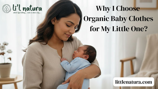 Why I Chose Organic Baby Clothes for My Little One?