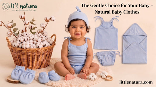 Natural Baby Clothes for Gentle Everyday Baby Comfort