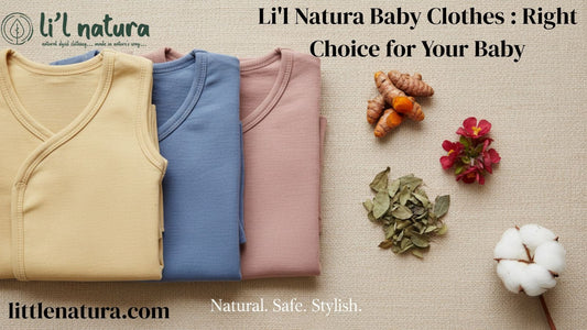 Natural, Safe, and Stylish: Why Li'l Natura Baby Clothes Are the Right Choice for Your Baby
